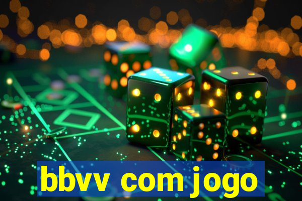 bbvv com jogo